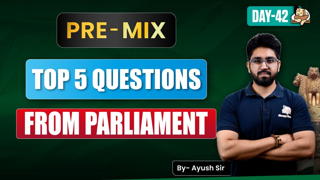 Top 5 Parliament MCQs for UPSC Prelims | Most Expected Questions from Parliament for Indian Polity