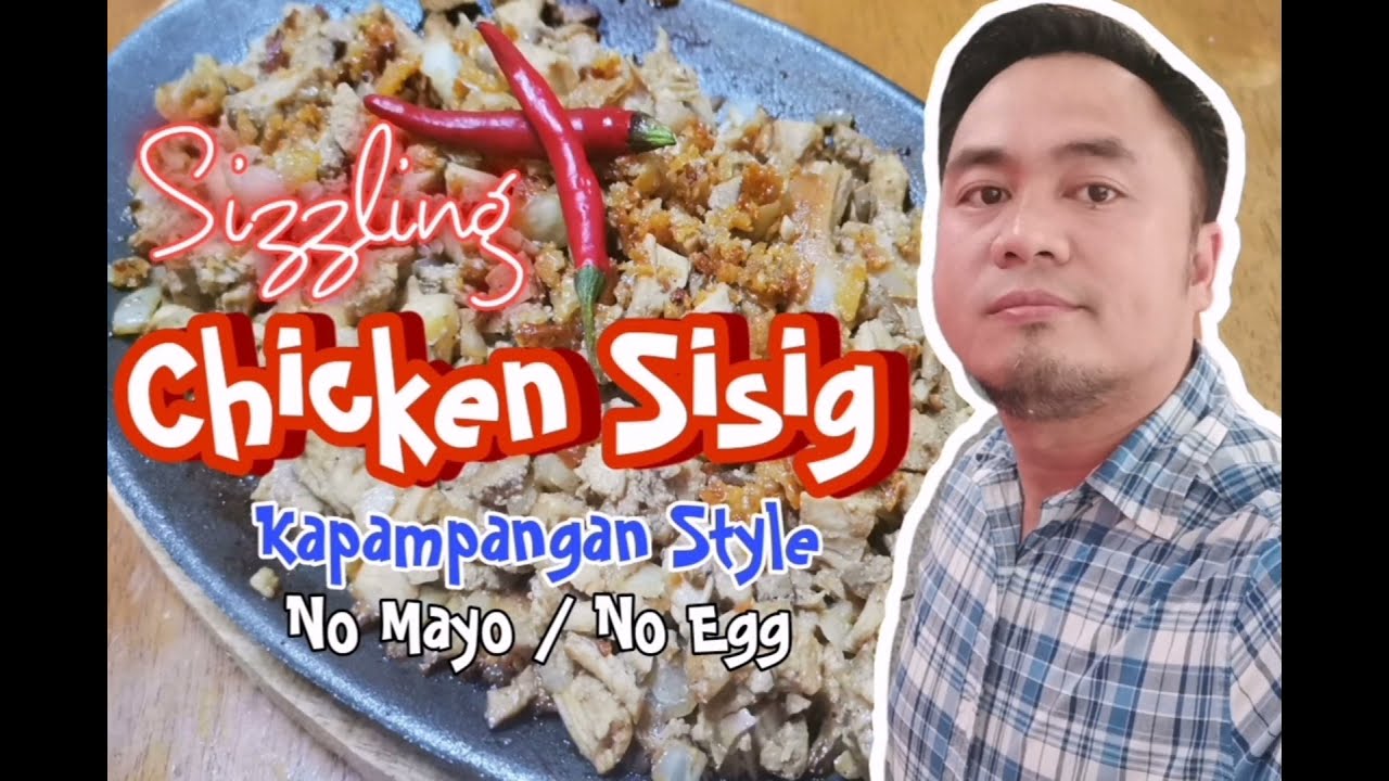 How to cook Sizzling Chicken Sisig Kapampangan Style