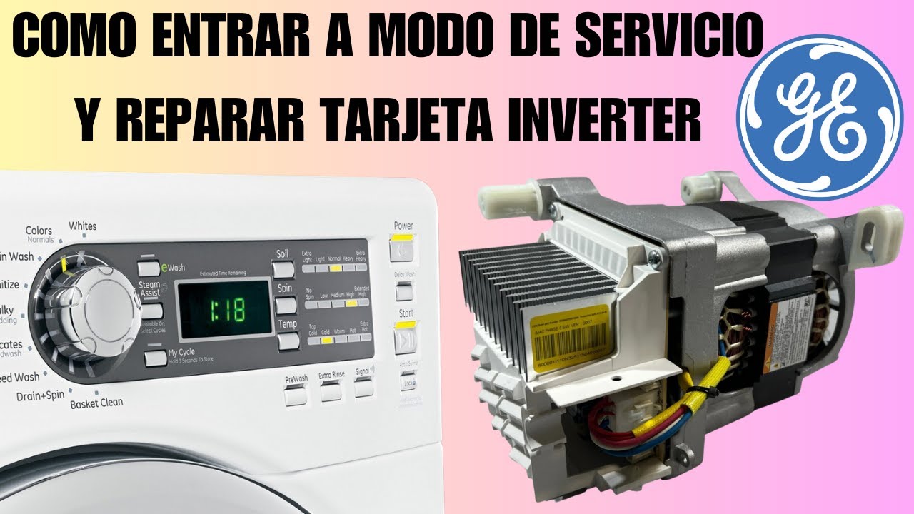 Reparación de la Tarjeta Inverter por problemas de lavado y centrifugado en Lavadora GE.