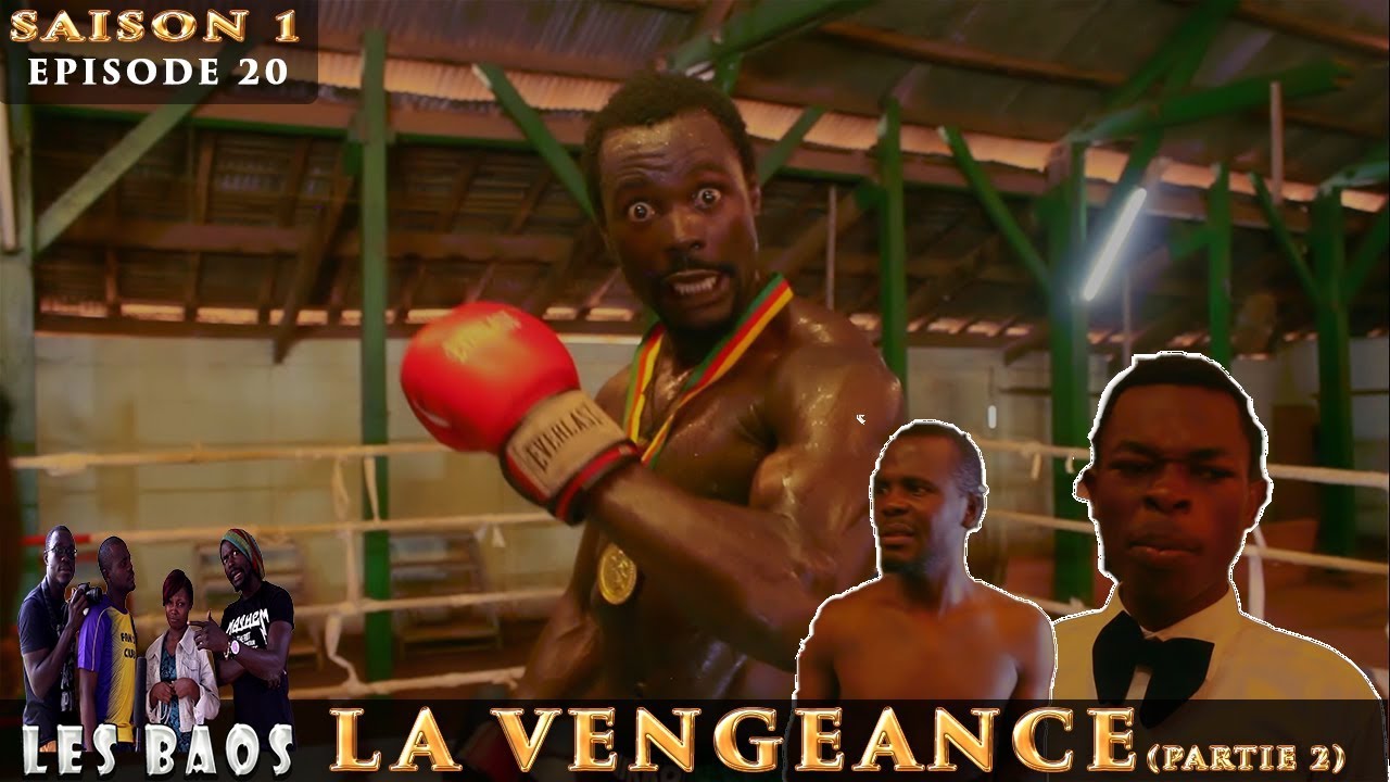 Les Baos - La Vengeance Part 2 (Saison 1,Episode 20)