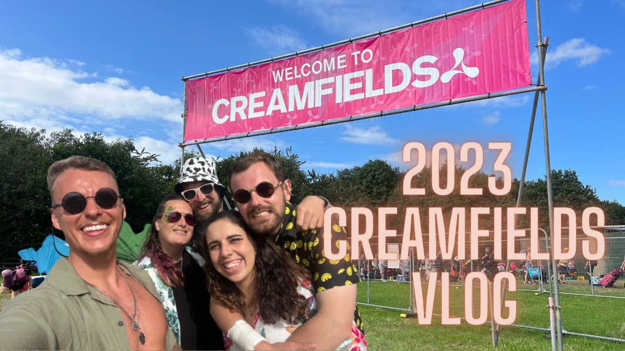 CREAMFIELDS VLOG 2023