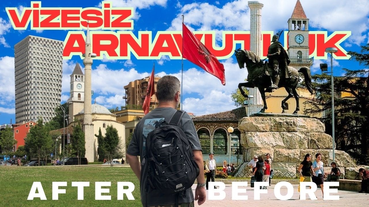 VİZESİZ GİDİLECEK ÜLKE ARNAVUTLUKTA BİR TÜRK