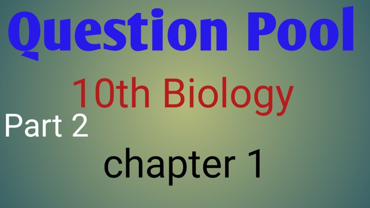 Question pool |SCERT 10th Biology
