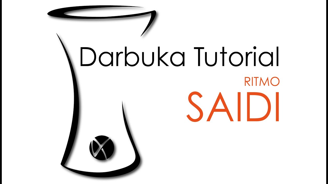 *Darbuka tutorial. Ritmo Saidi. *Como tocar ritmo Saidi en Derbake. *Play *Saidi rhythm.