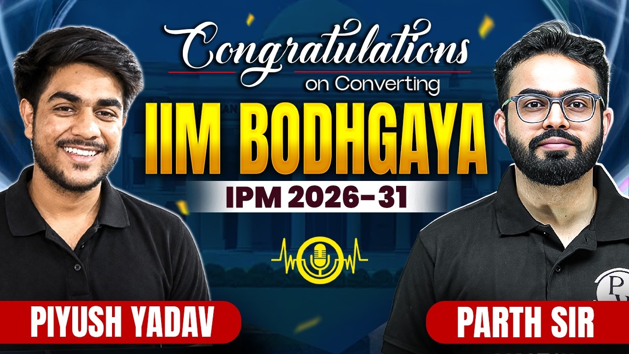 IIM Bodhgaya IPM 2026-31 Converted! 🎉 | Live Interview with Piyush Yadav | Toppers Talk Session