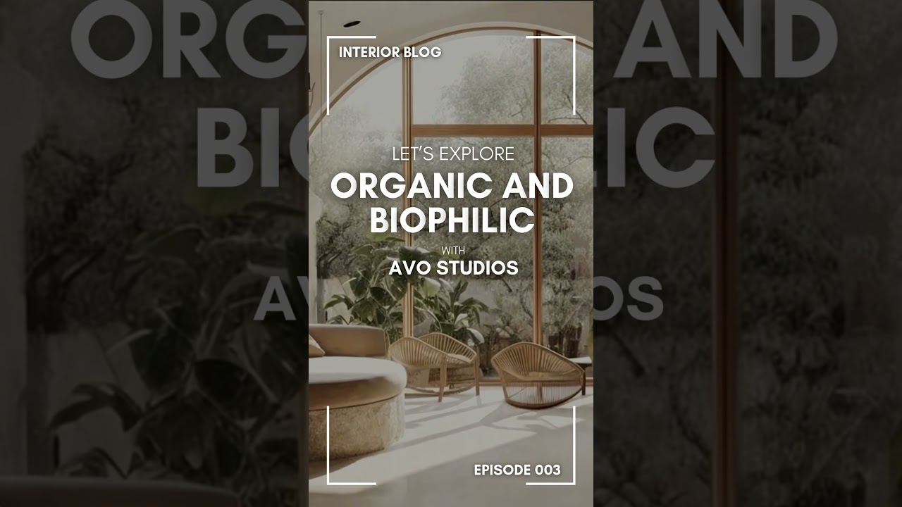 Organic and Biophilic Blog Youtube Short #homedesign #organicdesign #biophilicdesign #interior