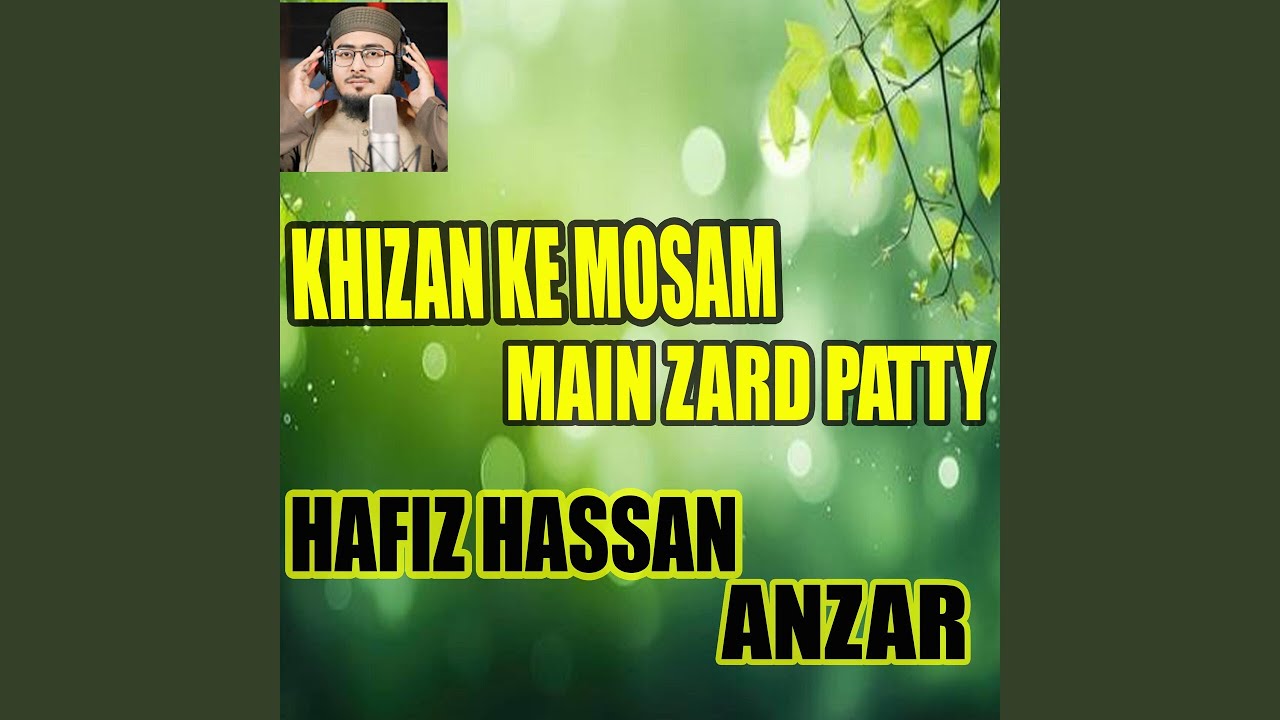 Khizan Ke Mosam Main Zard Patty