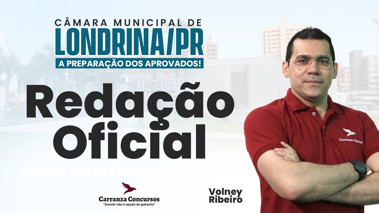 Concurso Câmara de Londrina PR | Redação Oficial | Administração Pública