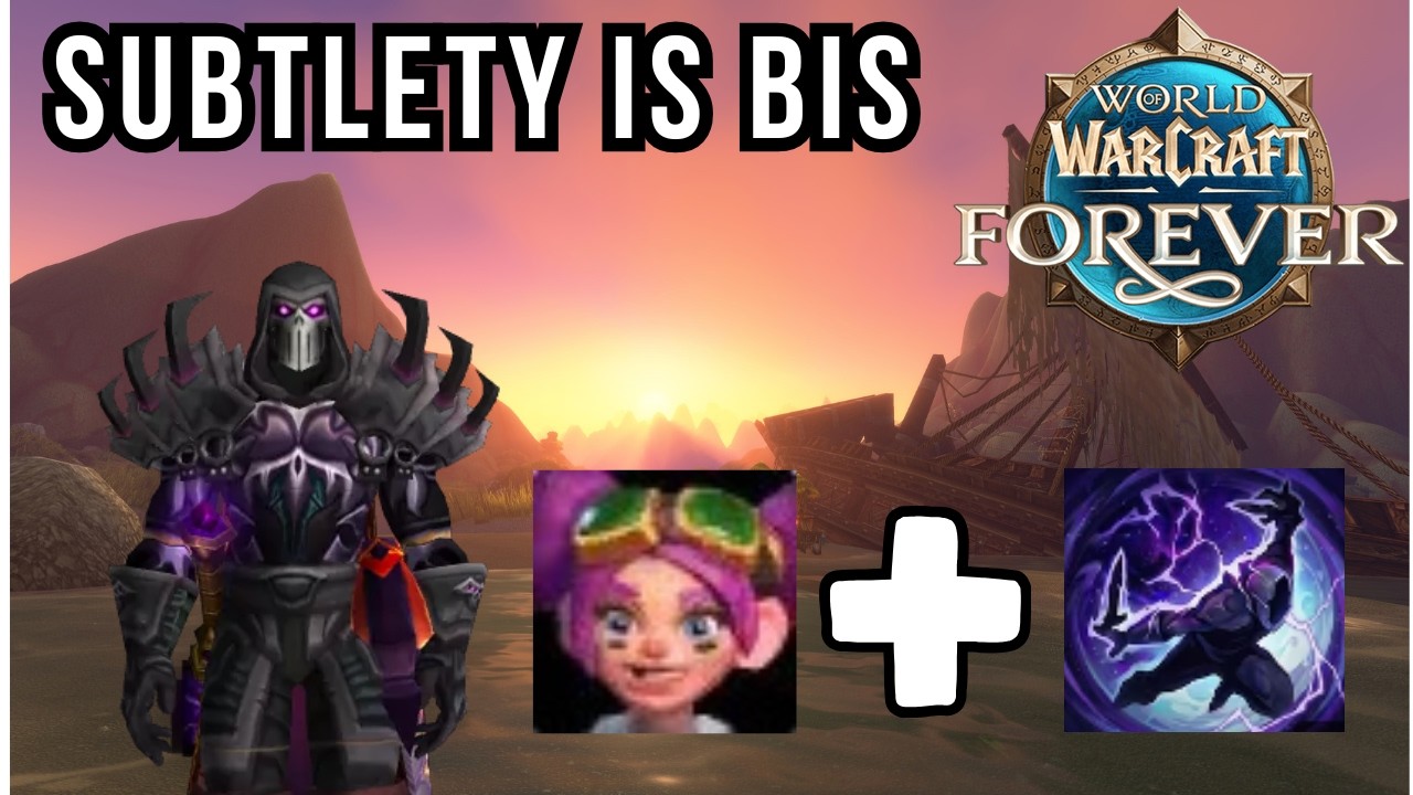 WoW Forever: Sub Rogue is Insane Now - Rogue Guide