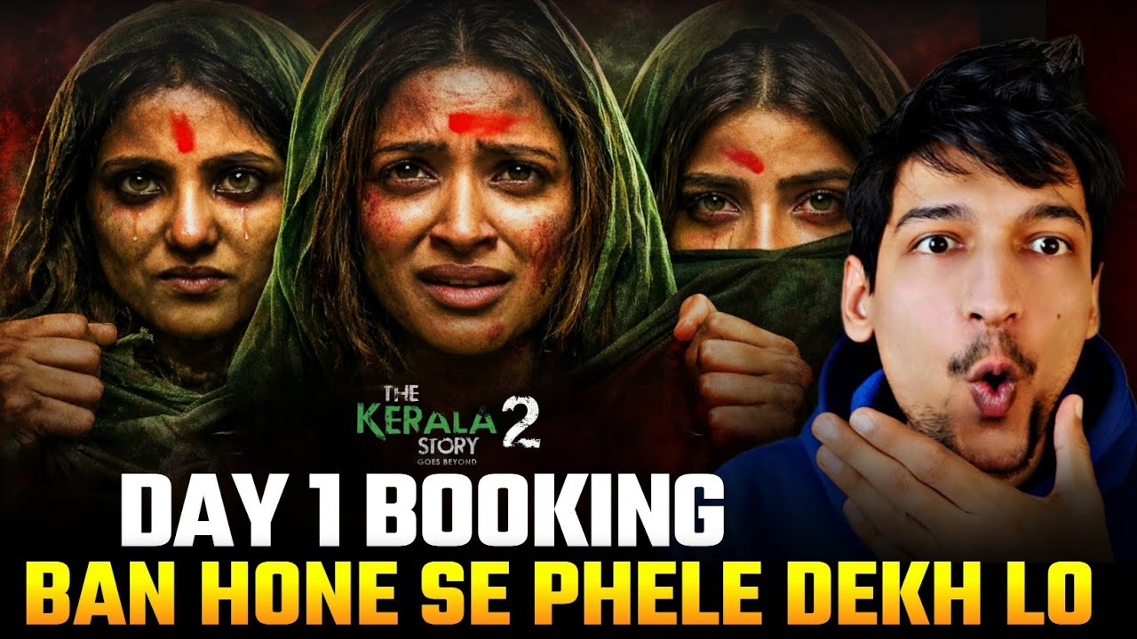 The Kerala Story 2 Day 1 Advance Booking ALL INDIA Kerala Story 2 Day 1 Box Office Collection 