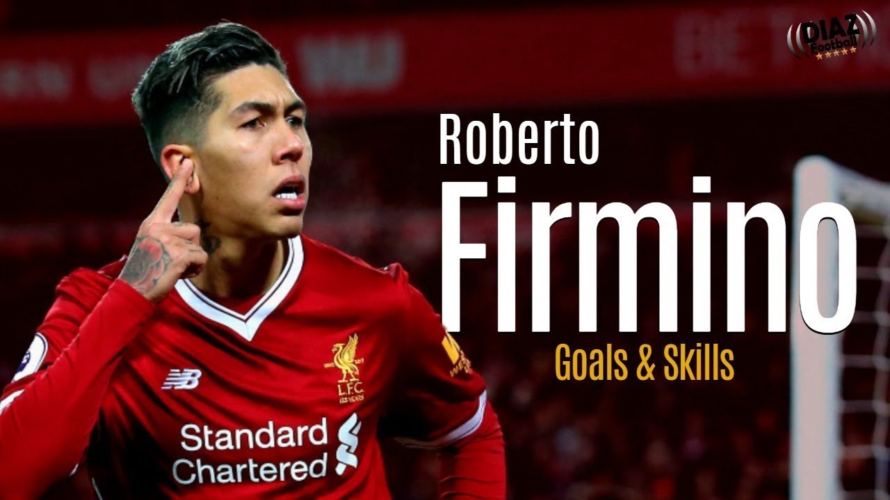 Roberto Firmino - Skills & Goals - 2017/2018 HD ●