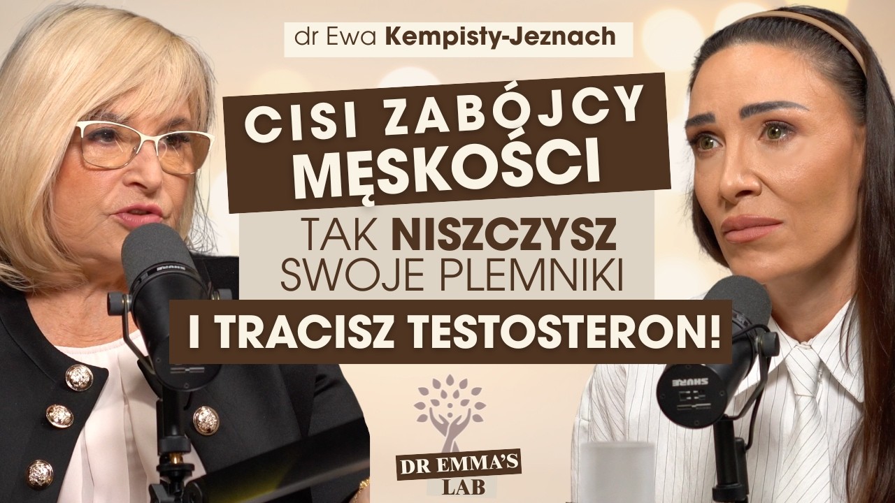 Mężczyźni tracą PŁODNOŚĆ I TESTOSTERON! Jak przyczyniły się do tego kobiety? Dr Emma's Lab