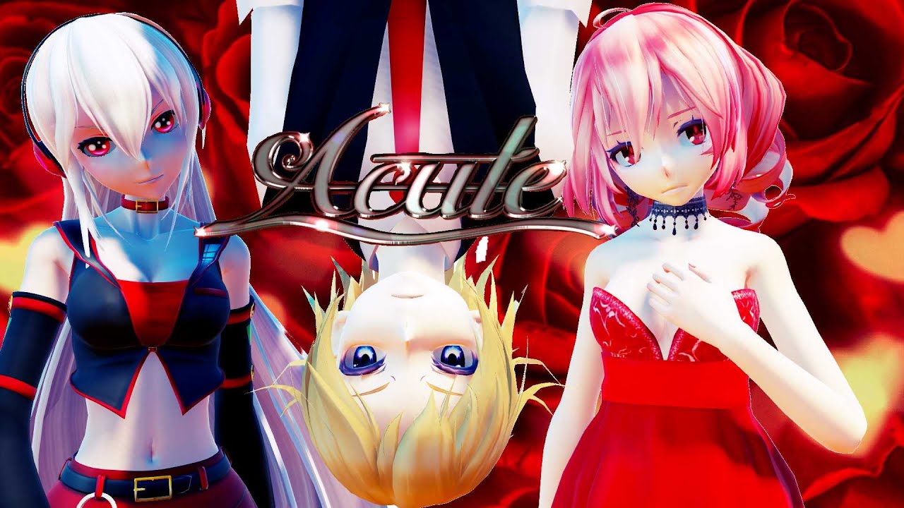 [MMDxUTAUxVocaloid] ACUTE [鏡音ねレン・健音テイ・重音テト]