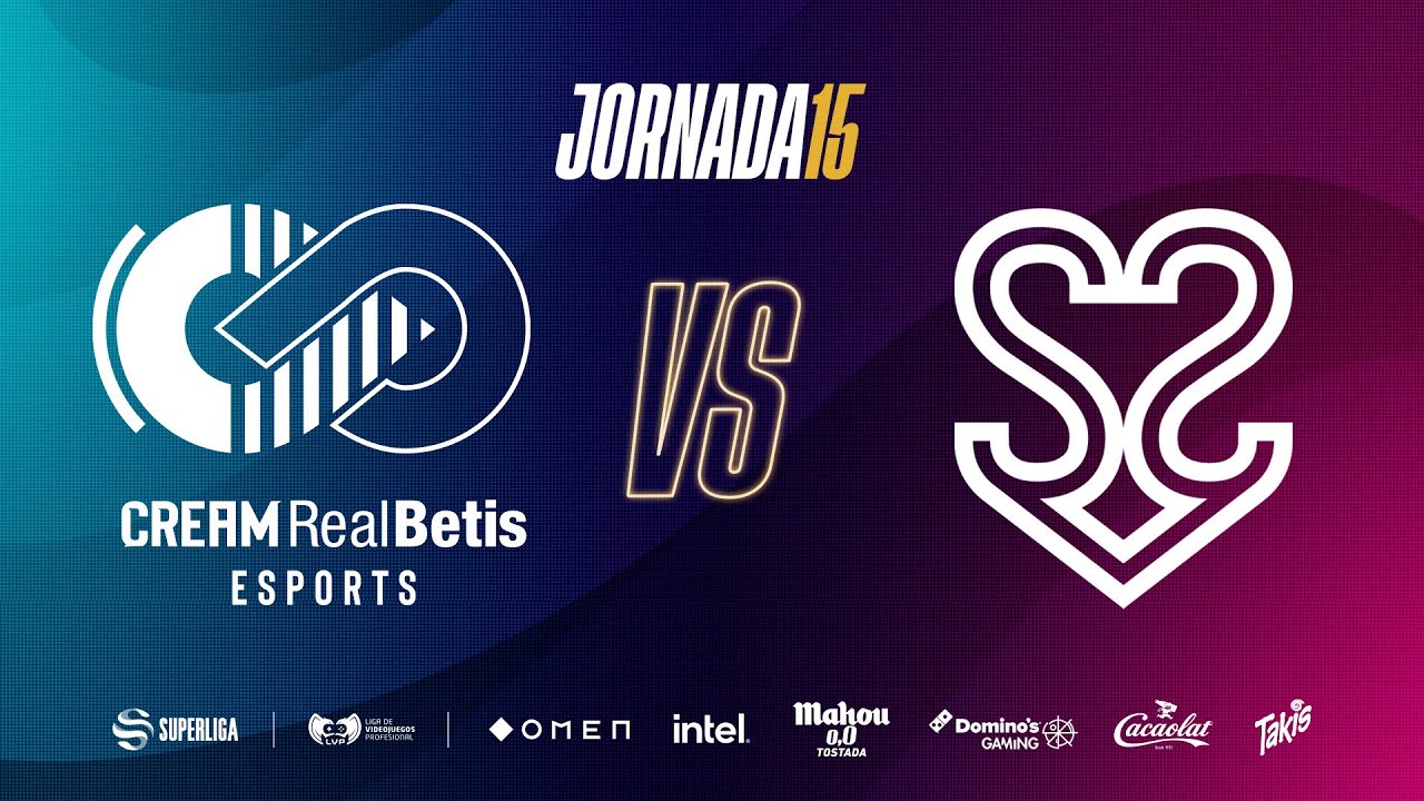 CREAM REAL BETIS VS S2V ESPORTS  - LEAGUE OF LEGENDS - SUPERLIGA - JORNADA 15