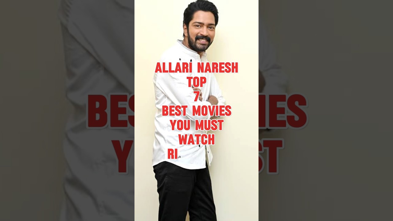 ALLARI NARESH TOP 7 BEST MOVIE YOU MUST WATCH RIGHT NOW 