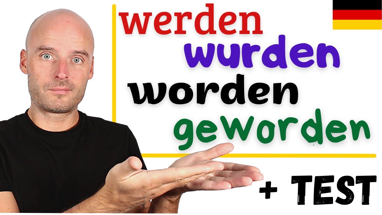 werden wurden geworden worden | ALLES in einem Video | Deutsch lernen