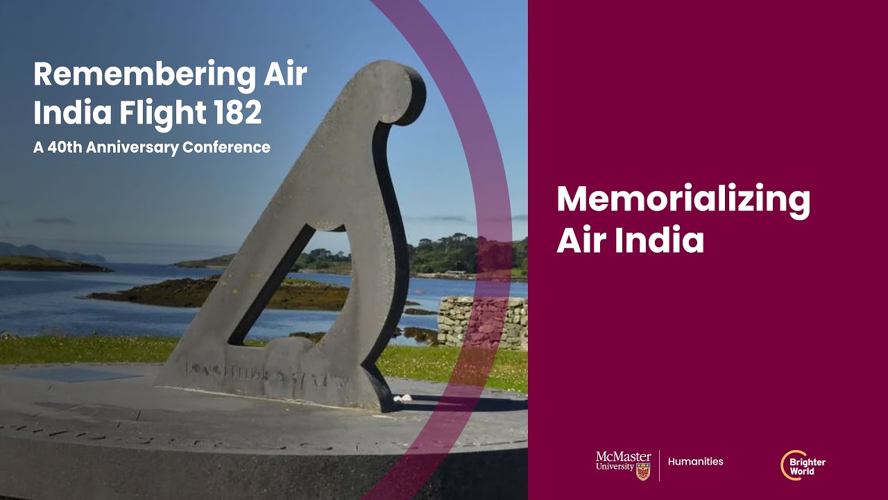 Memorializing Air India | Remembering Air India Flight 182