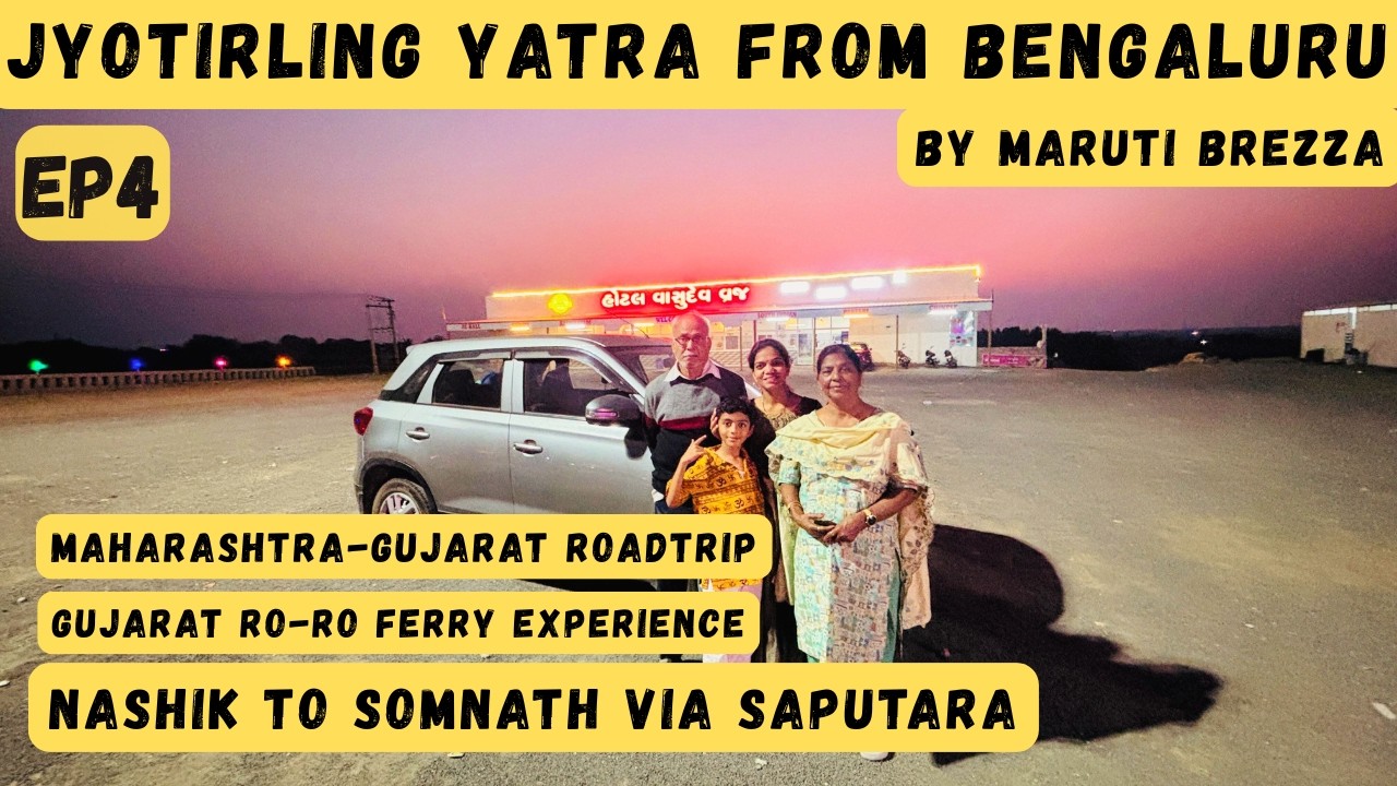 EP4 – Nashik to Somnath via Ro Ro Ferry 🌄 | Jyotirling🔱 Road Trip from Bangalore🚗 | Maruti Brezza
