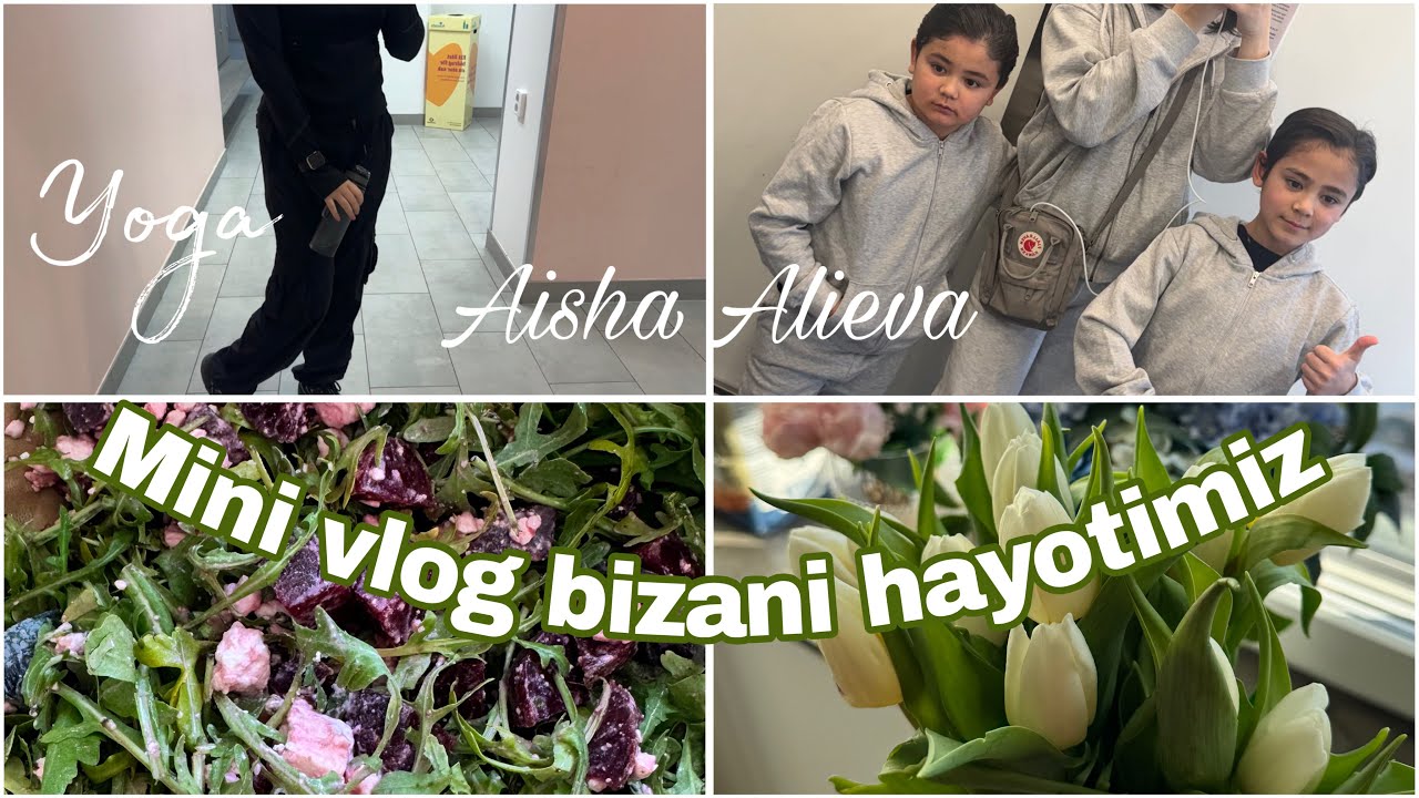 AISHA ALIEVA: mini vlog - Sport Yoga va tinch hayotim - Nastya vlog