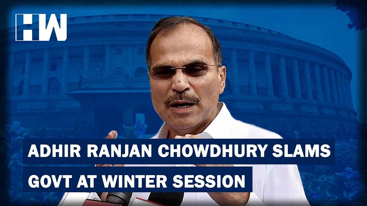 Adhir Ranjan Chowdhury Slams Govt On The Kashmir Issue At Winter Session | HW News English