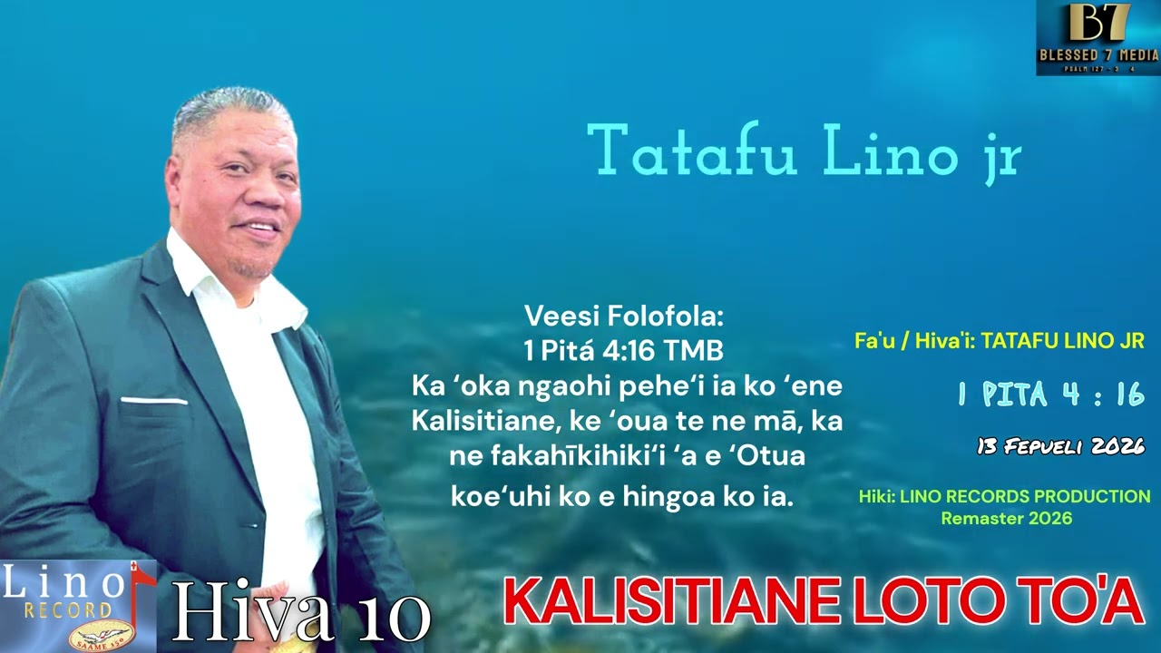 KALISITIANE LOTO TO'A / Tatafu Lino jr / Hiva 10