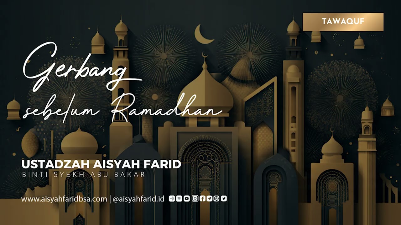 Gerbang Sebelum Ramadhan | Ustadzah Aisyah Farid