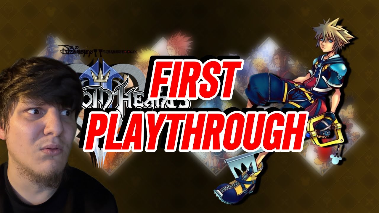 KINGDOM HEARTS 2 FIRST PLAYTHROUGH