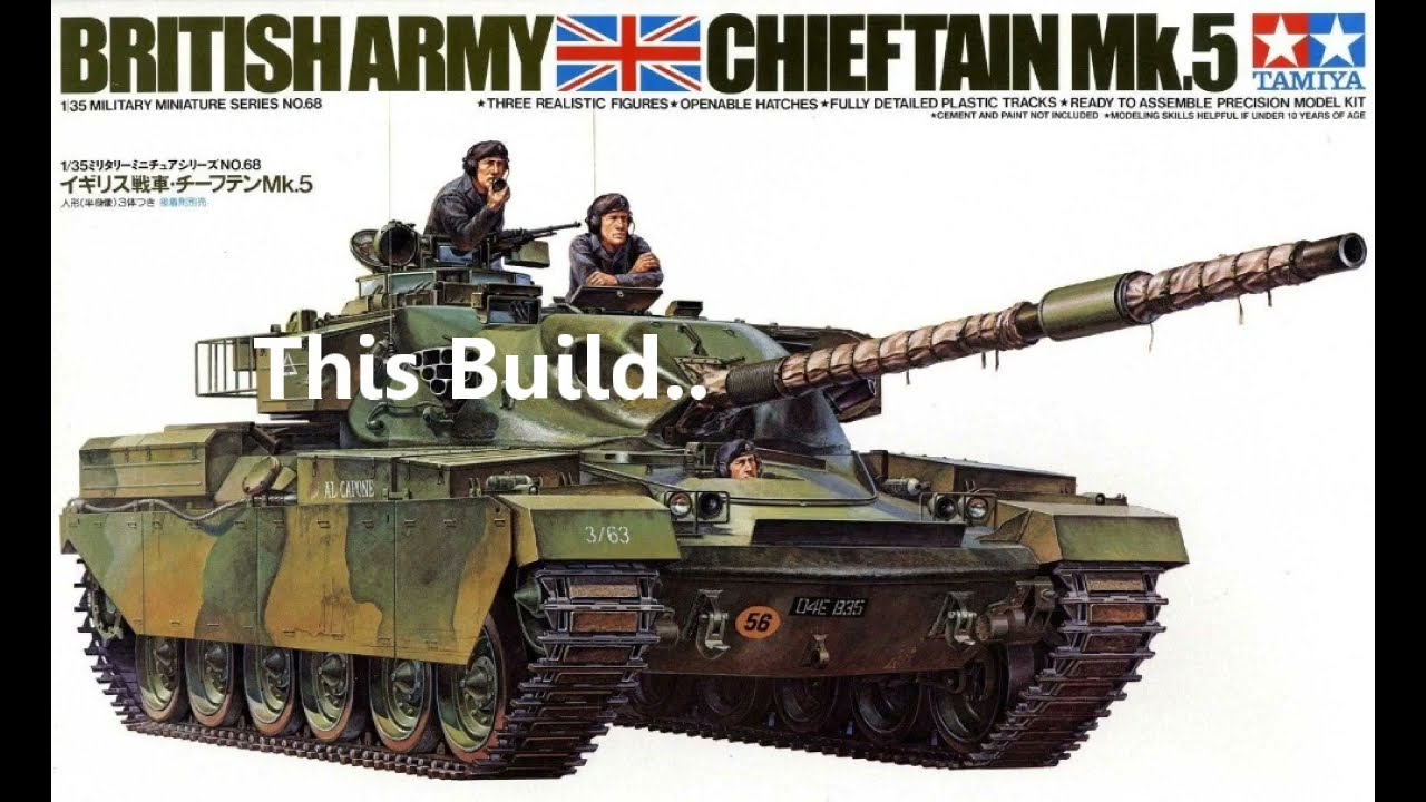 Tamiya 1/35 Chieftain Mk.5..Full Build & Review.