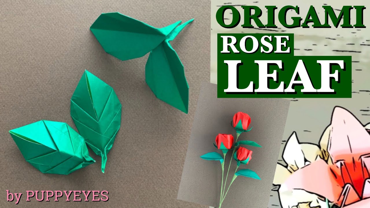 【ORIGAMI ROSE LEAF】How To Make Origami Rose Leaves | PAPER LEAVES | Step by Step with instructions