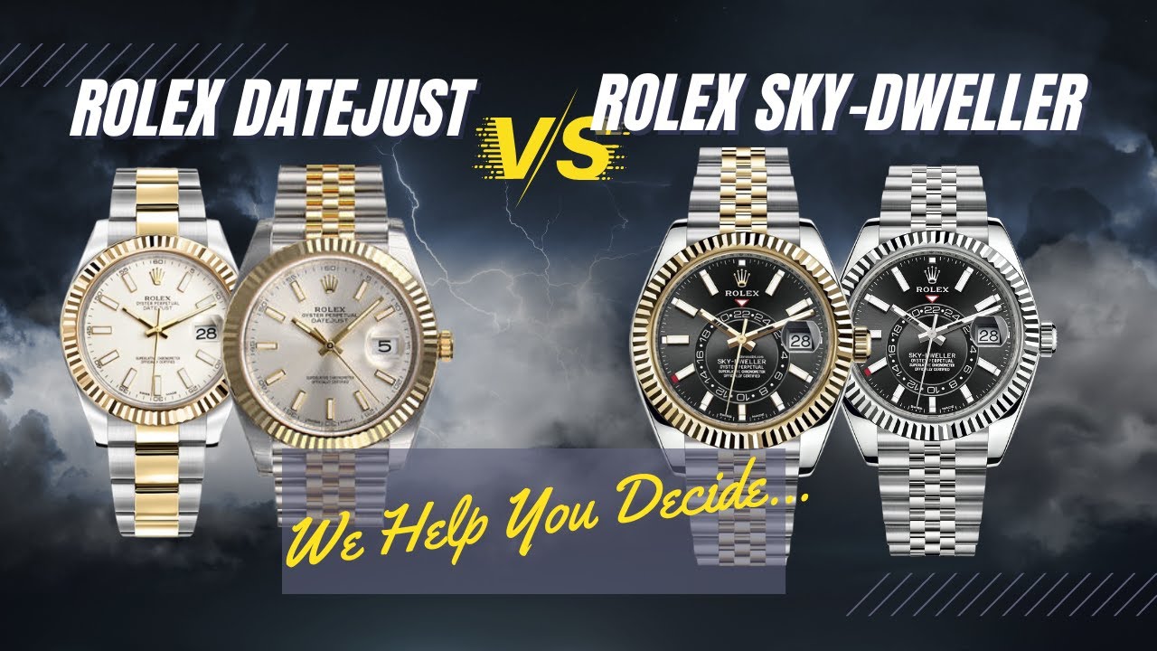 Rolex Sky-Dweller или Rolex Datejust 41? Мы поможем вам определиться.