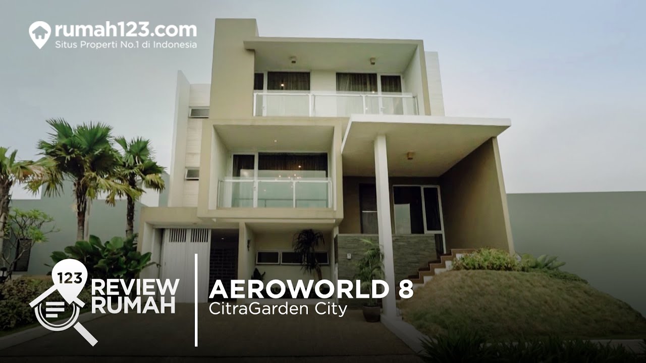 Review Rumah - Aeroworld 8 CitraGarden City