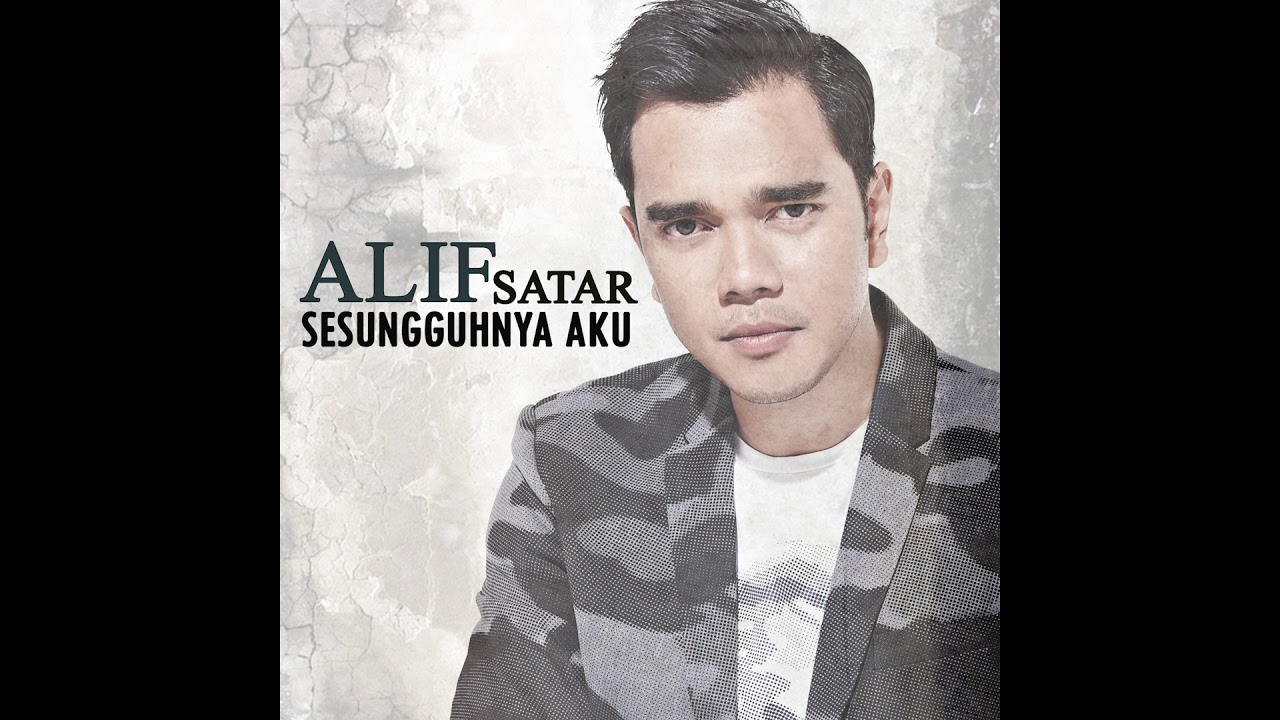 Alif Satar - Sesungguhnya Aku [OST Drama 