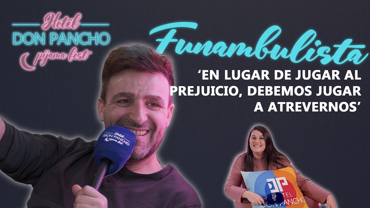 Entrevista FUNAMBULISTA | Hotel Don Pancho Pijama Fest 2026 | Benidorm Fest