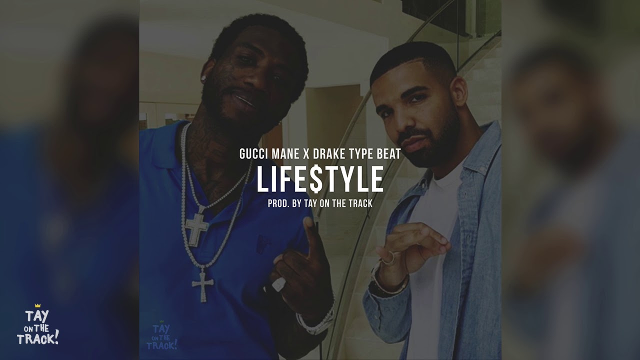 Gucci Mane x Drake Type Beat - 