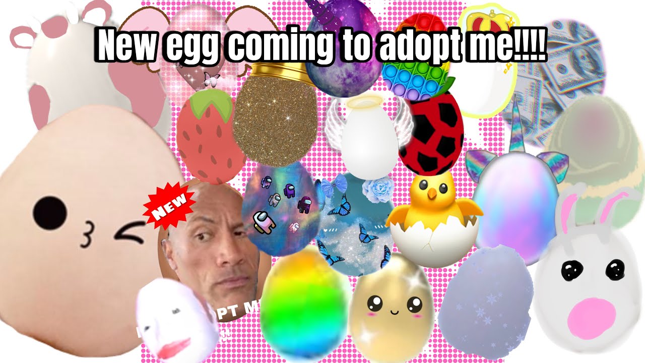 New egg adding to adopt me ￼