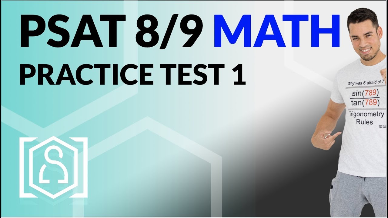 PSAT 8/9 Practice Test : Math - No Calculator and Calculator