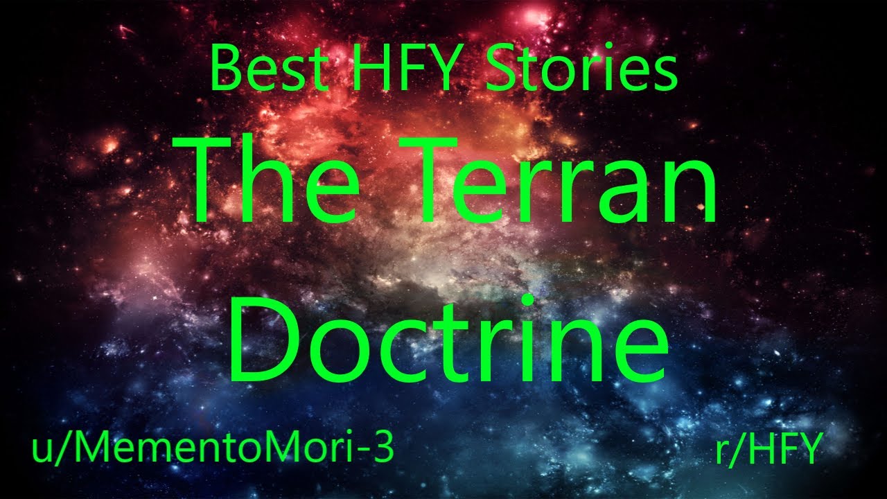 Best HFY Reddit Stories: The Terran Doctrine (r/HFY)