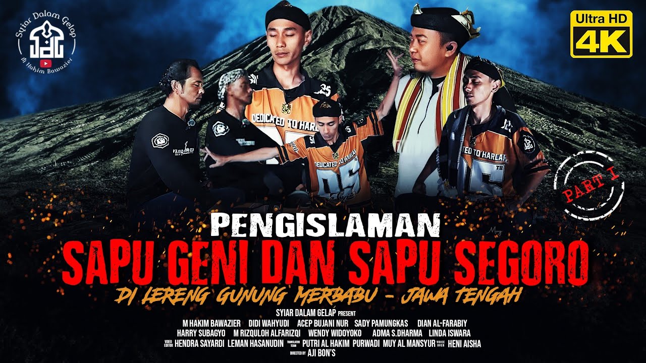 PART 1 | Pengislaman Sapu Geni Dan Sapu Segoro  Di Merbabu | Syiar Dalam Gelap | M Hakim Bawazier