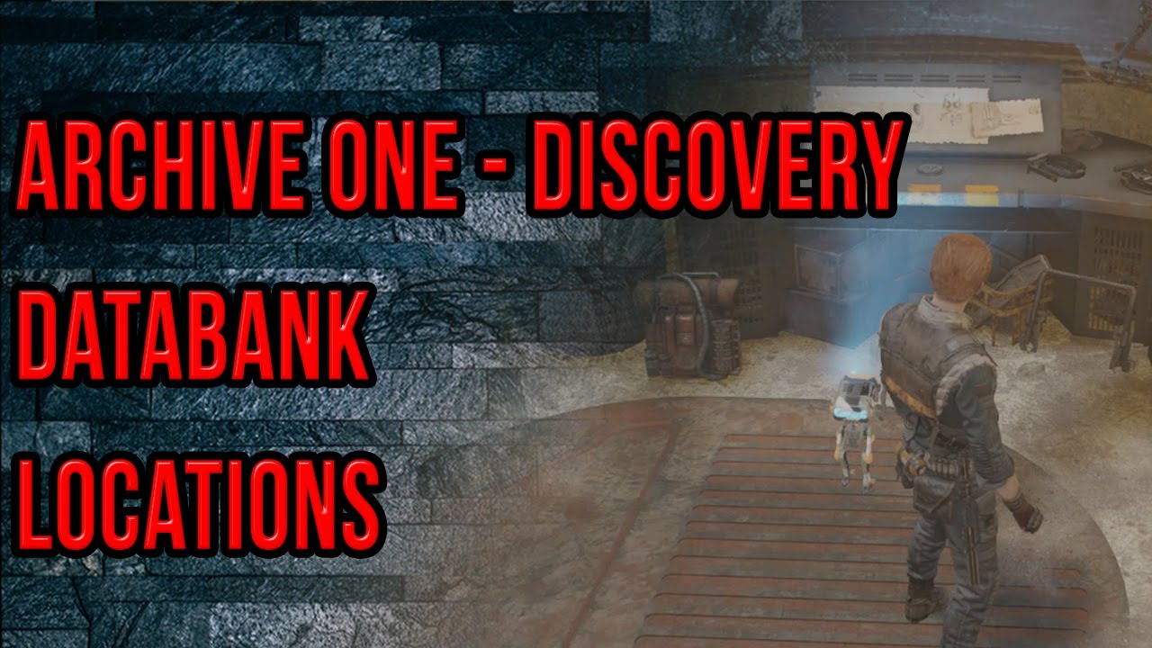 Star Wars Jedi Fallen Order Archive One - Discovery Databank Locations | Cordova's Journey