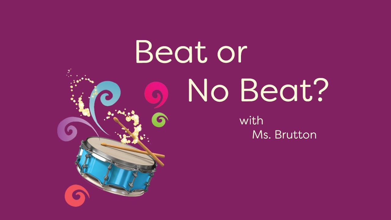 Steady Beat vs  No Beat