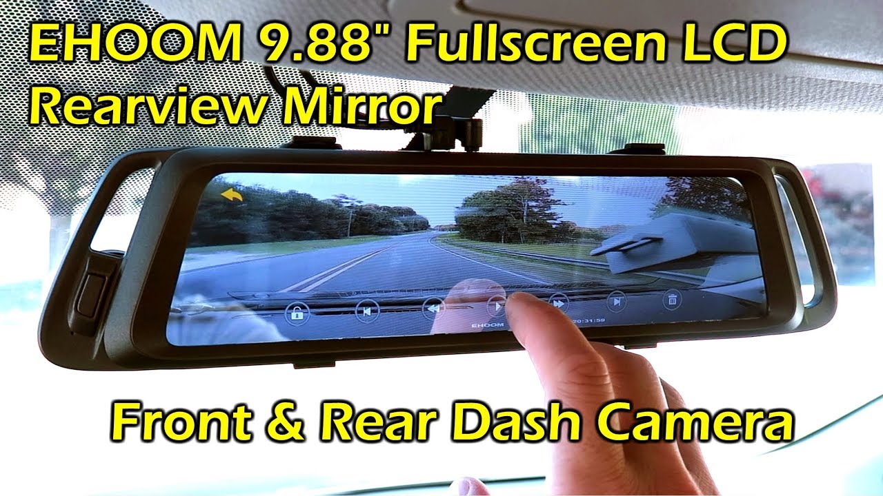 EHOOM A10 Fullscreen LCD Rearview Mirror Front Rear Dashcam
