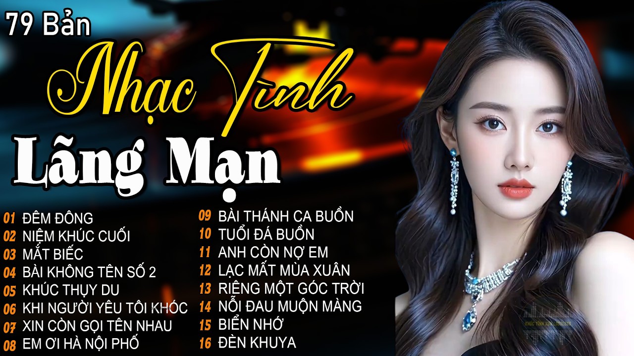 Tuyển Tập Nhạc Tình Lãng Mạn Hay Nhất 2026 - Nhạc Xưa Tình Ca Để Đời CÒN MÃI VỚI THỜI GIAN