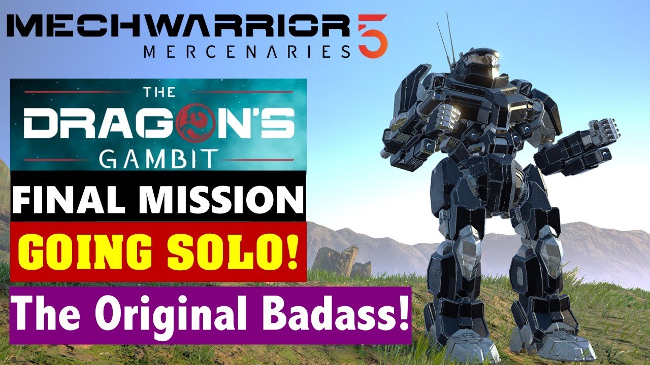 Black Knight: Best Variants! Dragon's Gambit: Final Mission, No Lancemates! (MechWarrior 5)