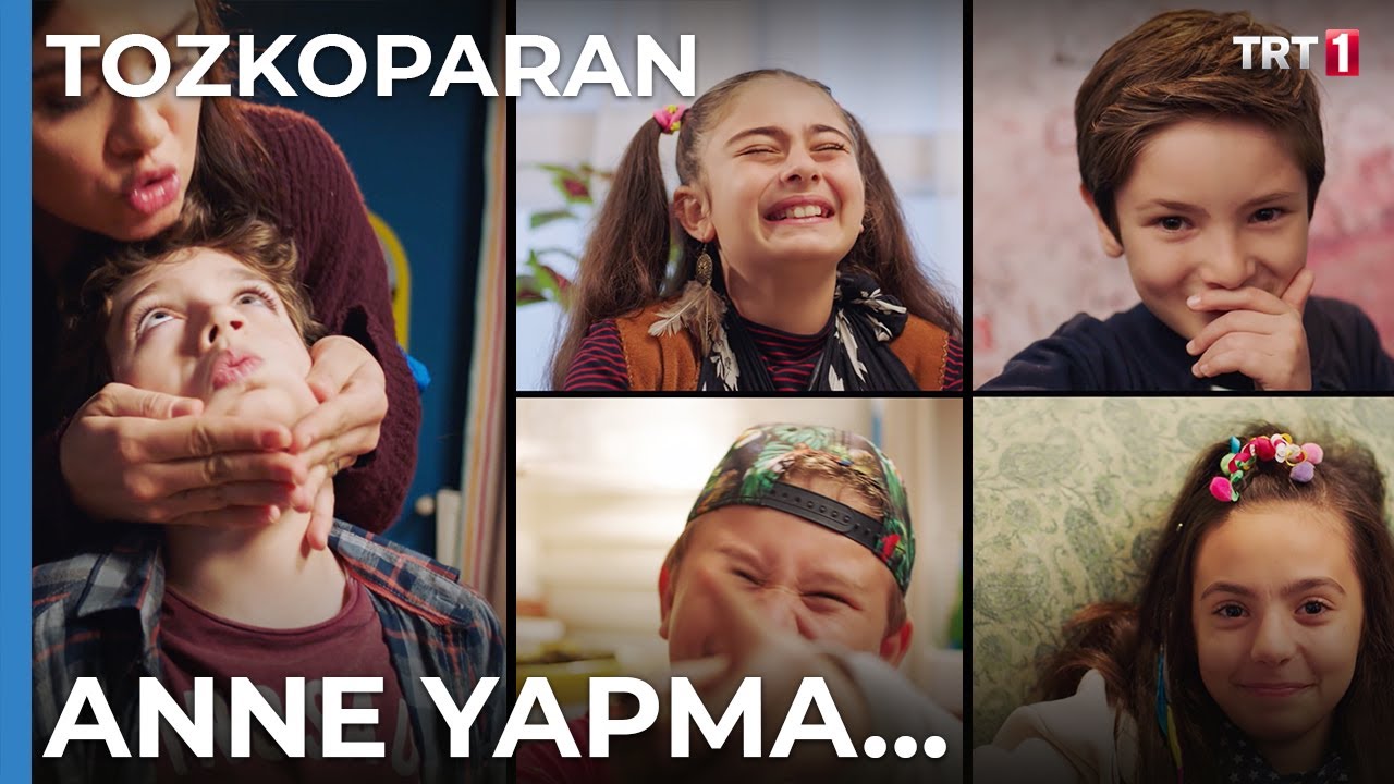 Anne Yapma - Tozkoparan 7.Bölüm