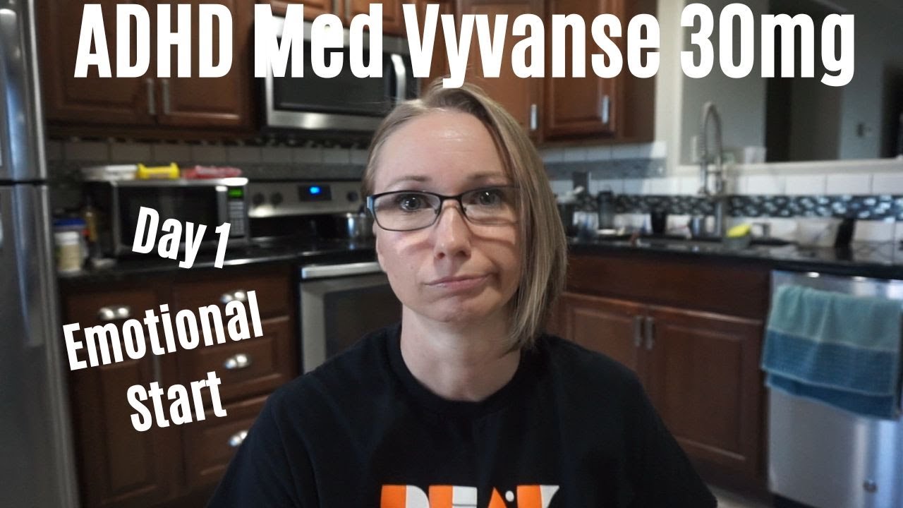 Day 1 Vyvanse 30mg | New ADHD Medication