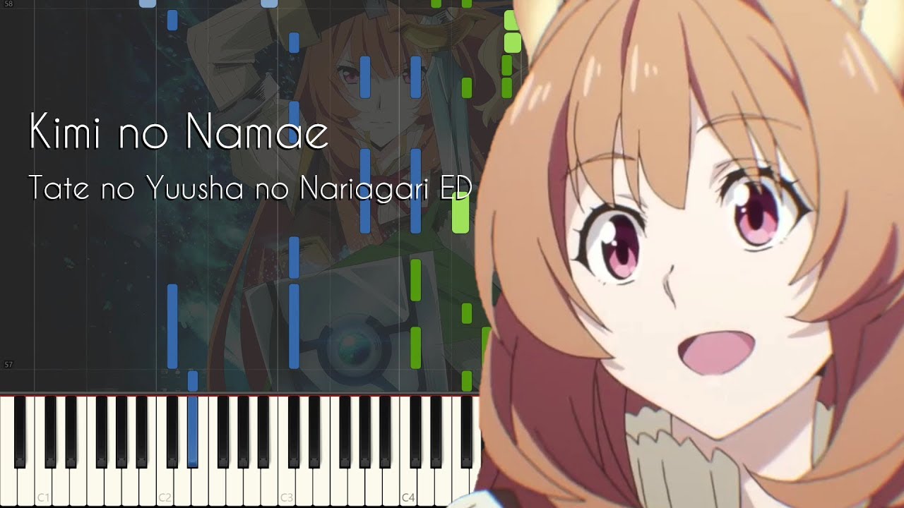 [FULL] Kimi no Namae - The Rising of the Shield Hero ED - Piano Arrangement [Synthesia]