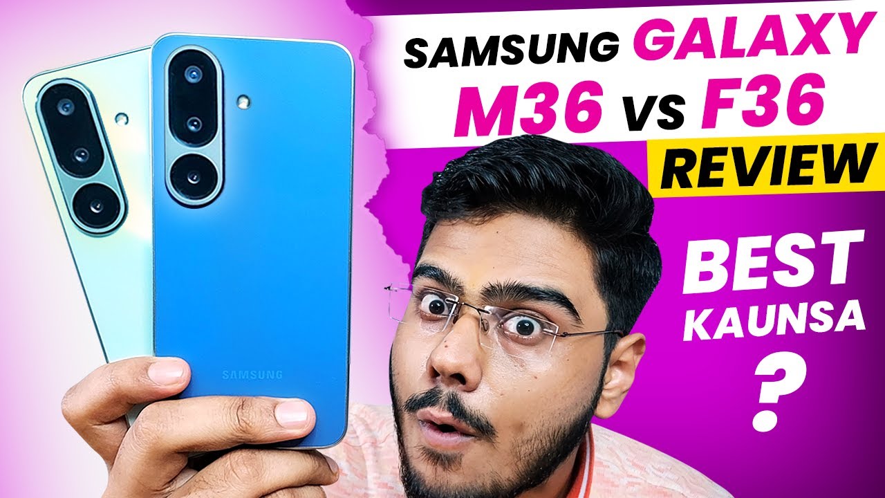 Samsung M36 5G vs F36 5G Review|Camera, Battery Backup, Best Samsung Phone under ₹20K