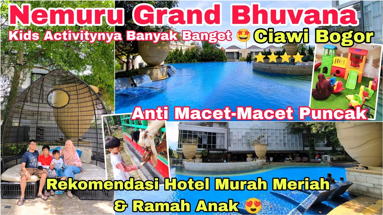NEMURU GRAND BHUVANA CIAWI | Hotel Kids Friendly Murah Meriah | Ada Playground & Mini Zoo