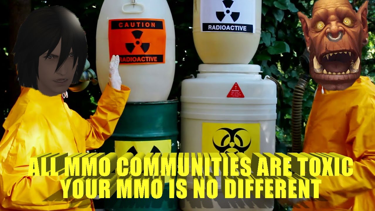 All MMO Communities are Toxic