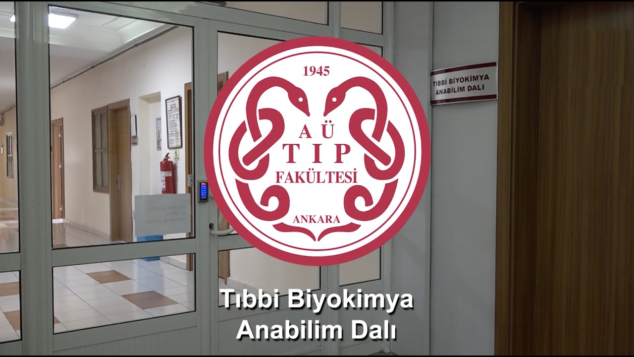 Tıbbi Biyokimya Anabilim Dalı Tanıtım Videosu